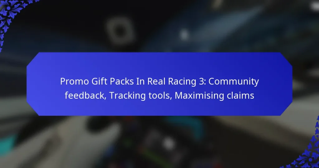 Promo Gift Packs In Real Racing 3: Community feedback, Tracking tools, Maximising claims