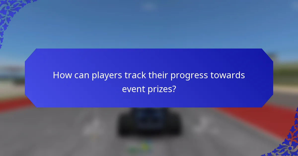 How can players track their progress towards event prizes?