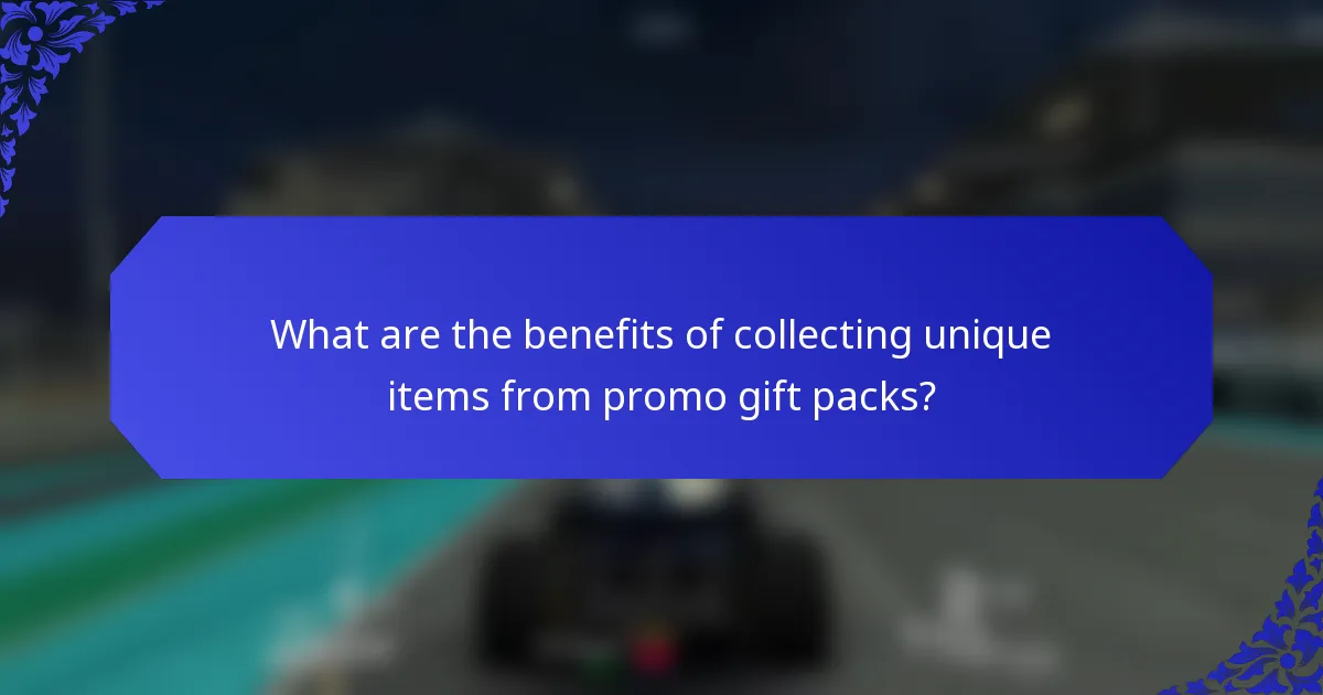 What are the benefits of collecting unique items from promo gift packs?