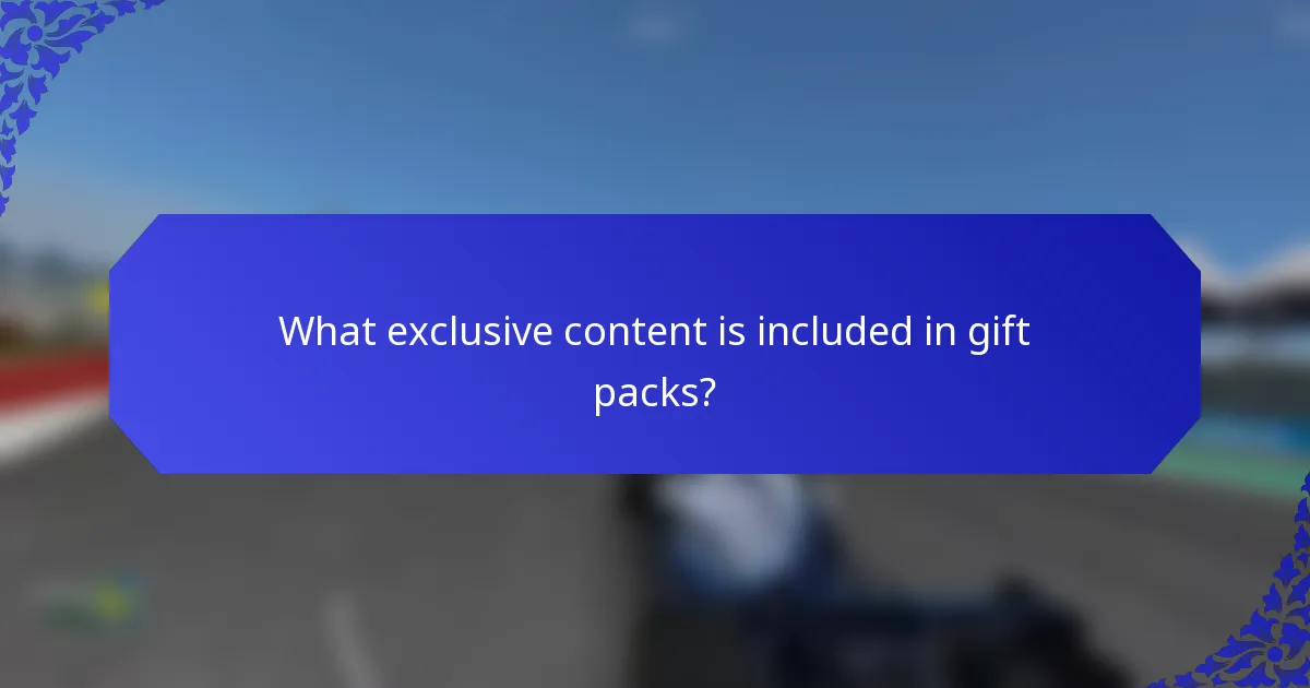 What exclusive content is included in gift packs?
