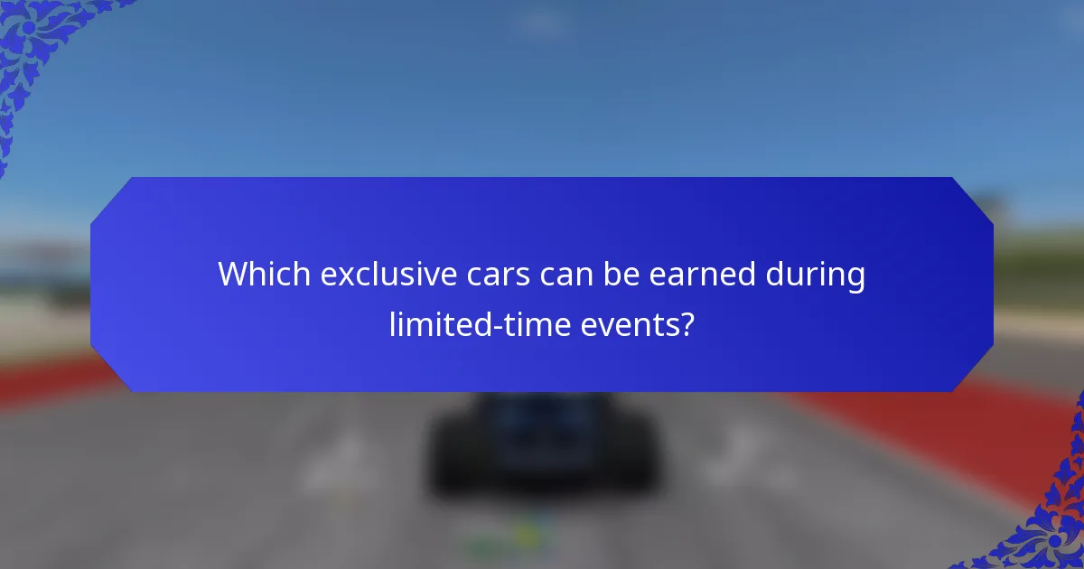 Which exclusive cars can be earned during limited-time events?