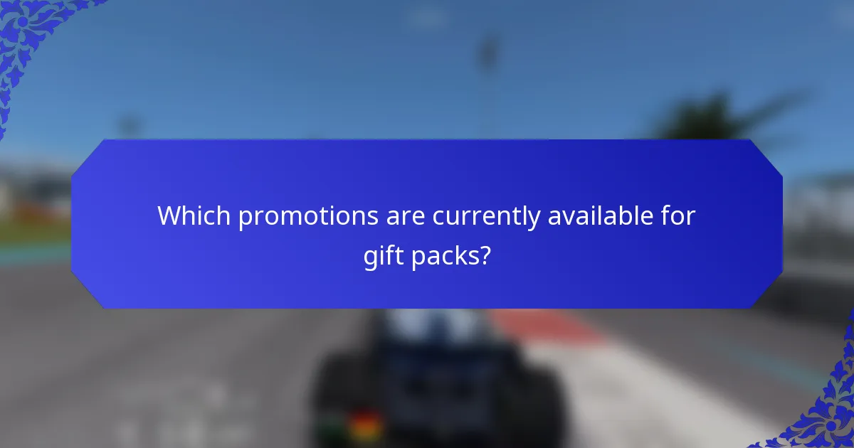 Which promotions are currently available for gift packs?